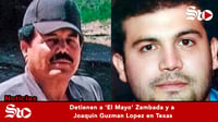 Detienen a 'El Mayo' Zambada y a Joaquin Guzman Lopez en Texas