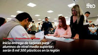 Inicia entrega de tarjetas para alumnos de nivel medio superior; serán 8 mil 300 plásticos en la región