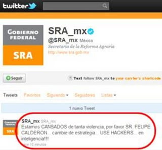 Plan. 'Cambie de estrategia, use hackers en inteligencia', dicen al presidente Calderón a través de la cuenta de Twitter de la SRA.