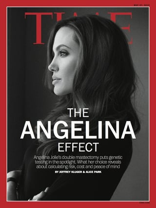 Revuelo. La publicación TIME destaca la influencia de la actriz, luego de que diera a conocer la mastectomía a la que se sometió. 