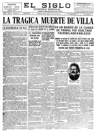 Publicación del día 21 de julio de 1923, donde se explica a detalle la manera en que fue asesinado el 'Centauro del Norte' en la ciudad de Parral, Chihuahua.
