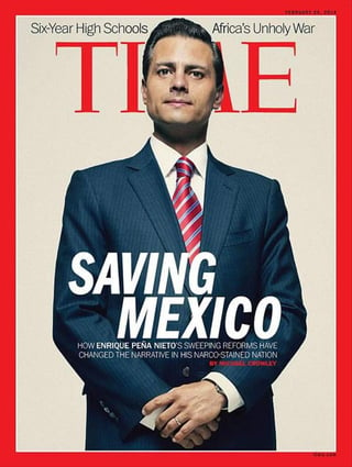 En Time. El presidente Enrique Peña Nieto “salvando a México”.