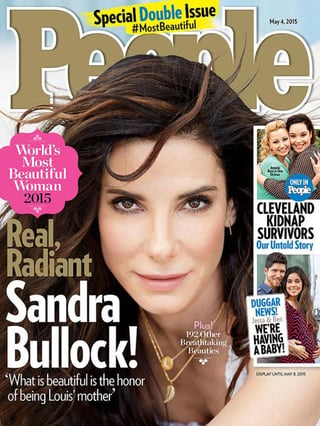 Sandra Bullock se mostró asombrada de haber sido calidicada como la mujer 'más bella del mundo'. (People)