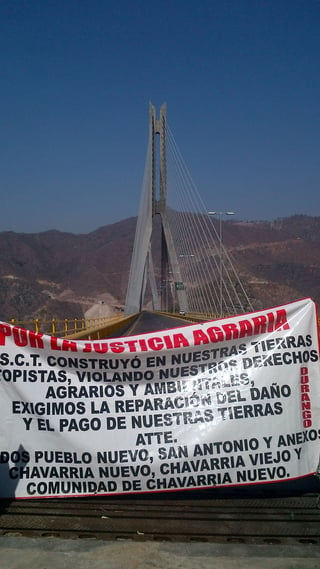 Protesta. En mayo de 2013, los ejidatarios hicieron la primera protesta pública con la toma del puente Baluarte.