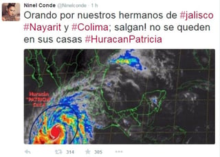 ''Orando por nuestros hermanos de #jalisco #Nayarit y #Colima; salgan! no se queden en sus casas #HuracanPatricia'', posteó Conde. (TWITTER)
