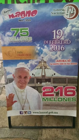 El sorteo se realizará el próximo 19 de este mes y los billetes conmemorativos difunden la imagen del Sumo Pontífice, así como de la Basílica de Guadalupe. (TWITTER)