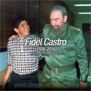 Maradona lamentó en redes sociales la muerte de Fidel Castro. (FACEBOOK) 