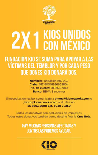 La empresa mexicana KIO Networks anunció que abrirá tres centros de acopio (en la Ciudad de México, Querétaro y Monterrey), y una cuenta para recibir donaciones. (TWITTER)