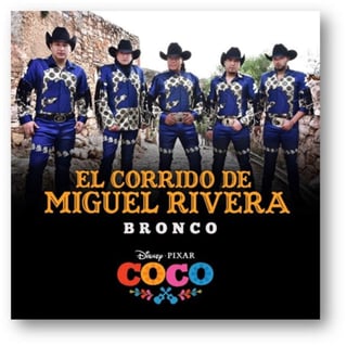 El grupo Bronco, que hace unos meses estuvo en Torreón, interpretará un corrido inspirado en “Miguel Rivera”, el protagonista de Coco, la nueva cinta de Disney – Pixar que se estrenará en México el 27 de octubre. (ARCHIVO)