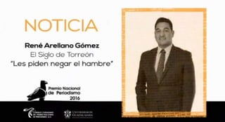 El primer premio correspondió a la categoría de Noticia, donde nuestro reportero René Arellano Gómez, obtuvo el galardón por su trabajo 'Les piden negar el hambre'. (INTERNET)