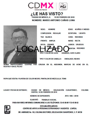 La Procuraduría General de Justicia capitalina informó que durante la madrugada de este martes fue localizado al periodista Mario Antonio Cañas Luna, quien desapareció el pasado 16 de febrero. (TWITTER)