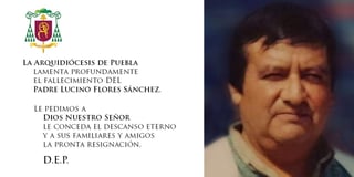 La Arquidiócesis de Puebla confirmó la muerte del párroco de 67 años. (TWITTER)