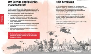 Las instrucciones de emergencia reflejan las preocupaciones de Estocolmo sobre la situación de seguridad en el Mar Báltico, que ha empeorado en los últimos años. (ESPECIAL)