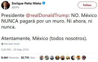 Respuesta. Peña Nieto reiteró anoche que México no pagará el muro fronterizo que pretende construir Estados Unidos. (TWITTER)