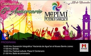 Celebración. Este 27 de noviembre se conmemoran los seis años de que Mapimí fue nombrado Pueblo Mágico de México. (EL SIGLO DE TORREÓN)