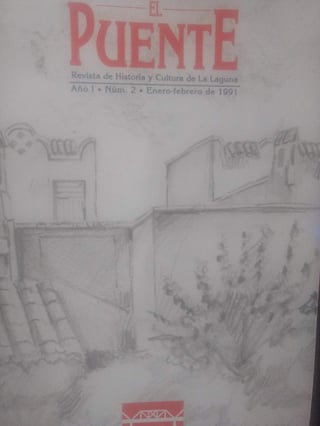 Portada de la Revista Cultural El Puente, No. 2, de fecha enero y febrero de 1991, donde se promueve la historia de Torreón. (CORTESÍA) 