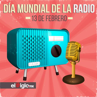 La Conferencia General de la Unesco proclamó el Día Mundial de la Radio. (TOM PALOMARES)
