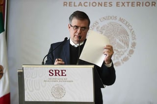 El canciller puntualizó que México tiene una política migratoria clara que no va a cambiar. (ARCHIVO)