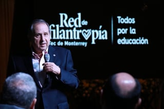 Salvador Alva, presidente del Tecnológico de Monterrey, agradeció la colaboración de los líderes. (CORTESÍA)