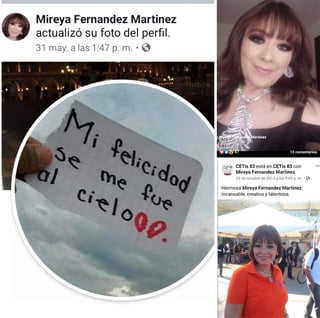 Mireya Fernández era viuda y en mayo de este año publicó varios mensajes alusivos a la pérdida de su esposo. No tenía hijos y sus amistades la alentaban a seguir adelante. (ESPECIAL)