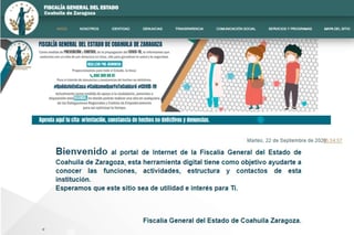 A través del siguiente portal: www.fiscaliageneralcoahuila.gob.mx, se puede presentar de manera segura para la realización del trámite que se requiera.