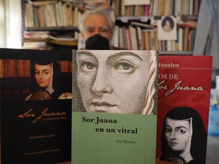 Publicación. Sor Juana en un vitral ofrece una visión de fragmentos unidos por la obra de la poeta novohispana.  