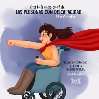 Hoy se conmemora el Día Internacional de las Personas con Discapacidad, declarado desde 1992. (ILUSTRACIÓN: ALEJANDRA MORALES)