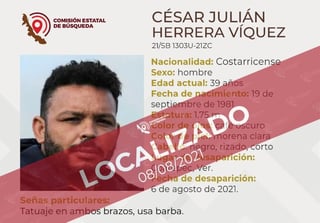 La Fiscalía Genera de Veracruz reportó que el ciudadano costarricense César Julián Herrera Víquez, quien había sido reportado como desaparecido tras ser detenido por policías estatales, fue puesto a disposición del Ministerio Publico. (TWITTER)