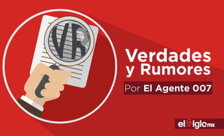 Columna 'Verdades y Rumores'. 