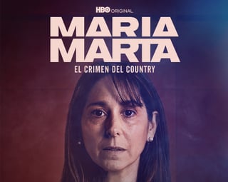 Llegará en julio la serie María Marta: El Crimen del Country a HBO Max