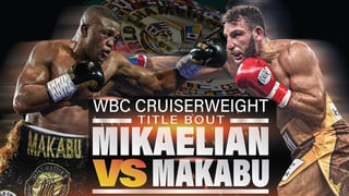 Mikaelian y Makabu disputarán el título Crucero WBC el próximo sábado
