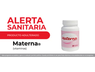 El producto Materna se comercializa de forma irregular a través de plataformas por internet.