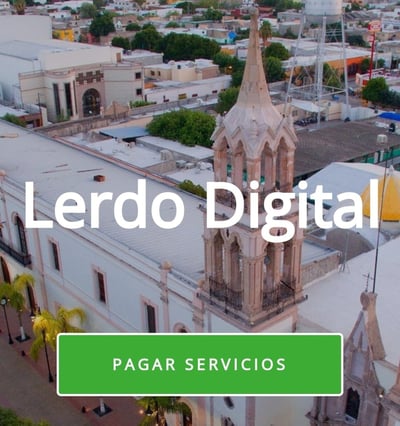 La ciudadanía lerdense puede efectuar su pago Predial desde el sitio web LERDODIGITAL.MX