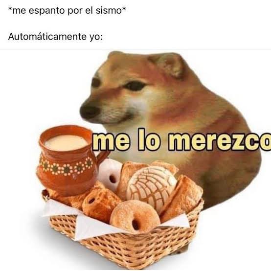 Comparten memes para el susto por temblor de 7.4