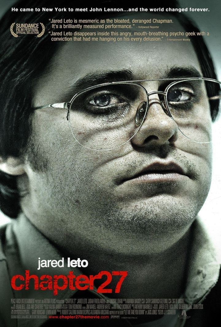 En Chapter 27, Leto sorprendió al subir considerablemente de peso para dar vida a Mark David Chapman, el asesino de John Lennon.