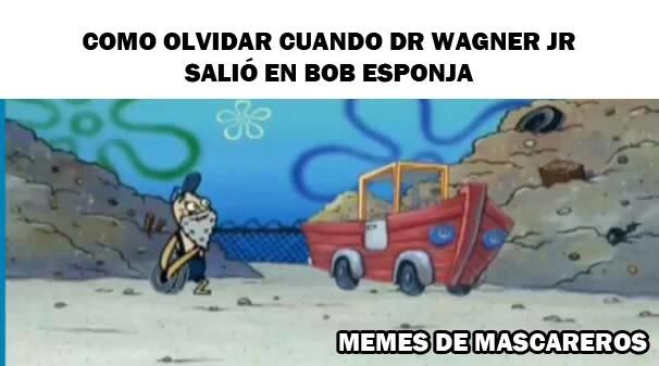 Dr Wagner sin máscara despierta los memes