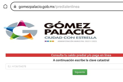 La persona que elija pagar su impuesto Predial en línea, puede acceder a la página oficial https://www.gomezpalacio.gob.mx/predialenlinea/
