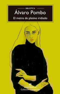 ÁLVARO POMBO / EL METRO DE PLATINO IRIDIADO.