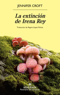JENNIFER CROFT / LA EXTINCIÓN DE IRENA REY.