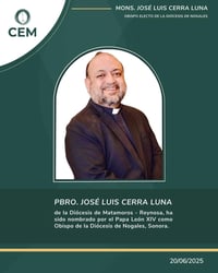Imagen Nombra Papá León XIV a lagunero como obispo de la Diócesis de Nogales, Sonora