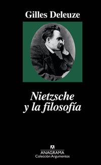 GILLES DELEUZE / NIETZSCHE Y LA
FILOSOFÍA.