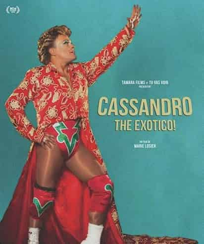 Festival Cannes estrenará un documental sobre el luchador homosexual mexicano Casandro el Exótico. (ESPECIAL)
