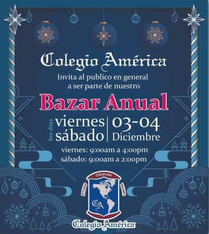 Colegio América de Torreón invita al público al último día de su Bazar Anual (CORTESÍA) 