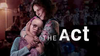 The Act, miniserie que se inspiró en el caso de Gypsy Rose