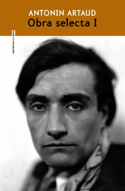 Antonin Artaud / Obra selecta I.