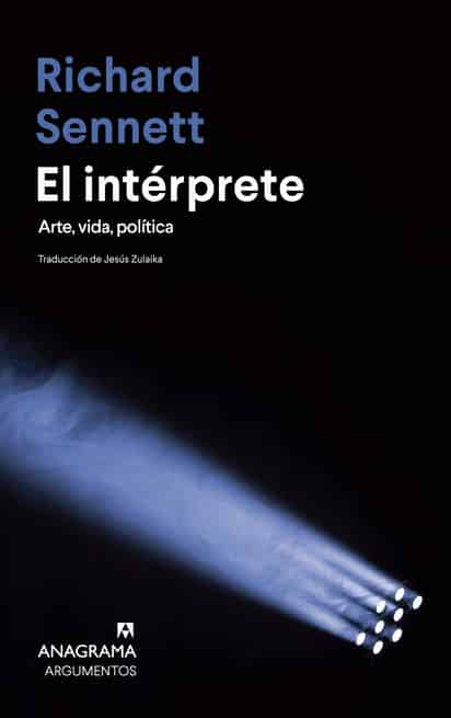 RICHARD SENNETT / EL INTÉRPRETE.