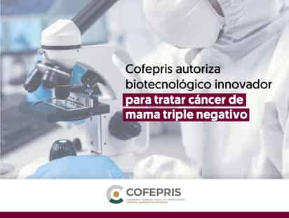 Cofepris aprueba medicamento innovador para el cáncer de mama en México