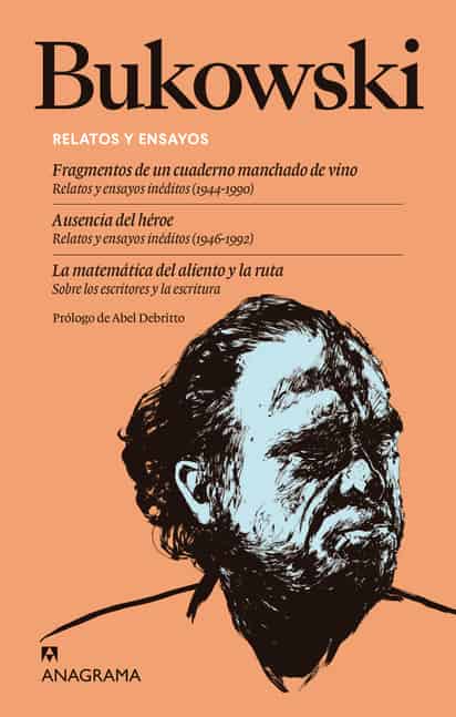 CHARLES BUKOWSKI / RELATOS Y ENSAYOS.