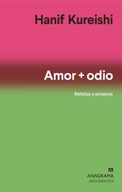 HANIF KUREISHI / AMOR +
ODIO.