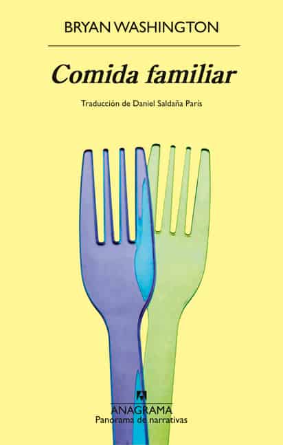 COMIDA FAMILIAR / BRYAN WASHINGTON.